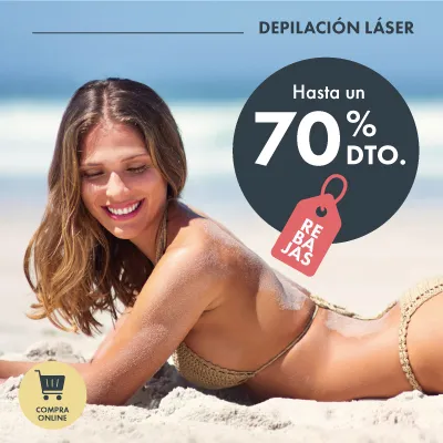 Hasta el 70% de descuento. ¡Menos Vello, Más Verano!