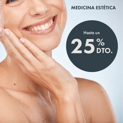 25% de descuento Medicina Estética